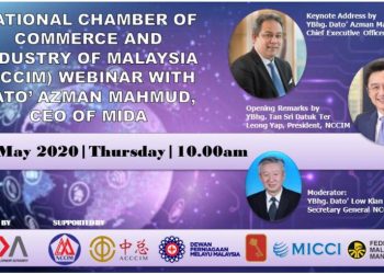 National Chamber Of Commerce and Industry of Malaysia (NCCIM) Webinar with Dato’ Azman Mahmud, CEO of MIDA