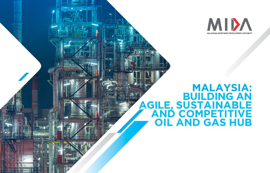 Malaysia: Building an Agile, Sustainable and Competitive Oil and Gas ...